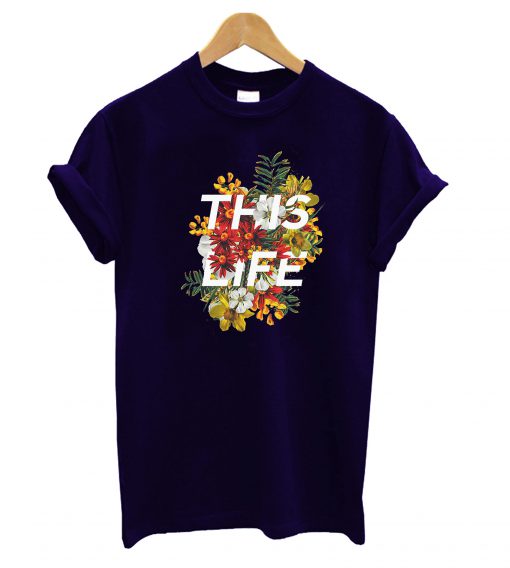 This Life T-Shirt