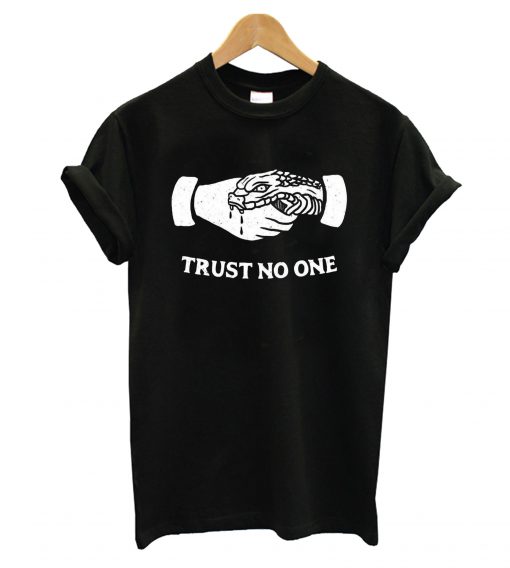 Trust No One T-Shirt