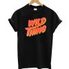 Wild Thing T-Shirt