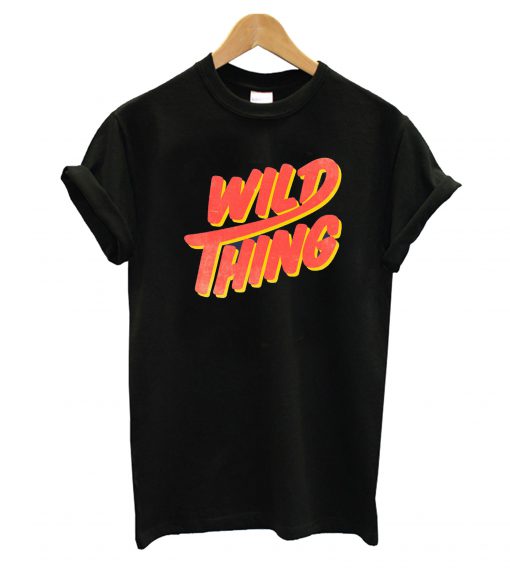 Wild Thing T-Shirt