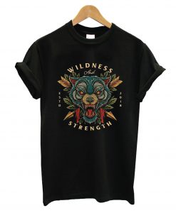 Wildness Strength T-Shirt