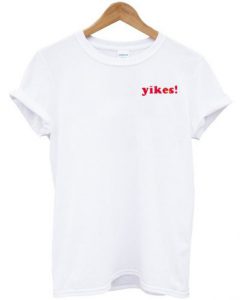 Yikes T-Shirt