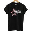 You Are Perfect T-Shirt