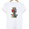 You Can’t Save the World Alone DC T-Shirt