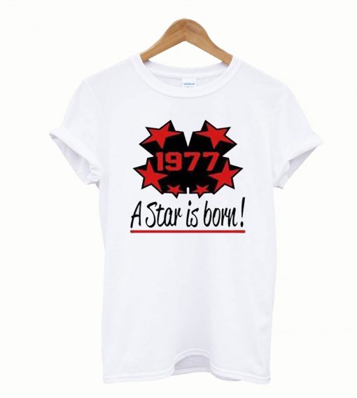 1977 A Star is Born T-Shirt