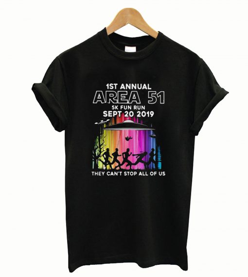 1st Annual Area 51 5k Fun Run Sept 20 2019 T-Shirt