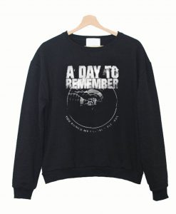 A day to remember you ruined my favorite record Sweatshirt