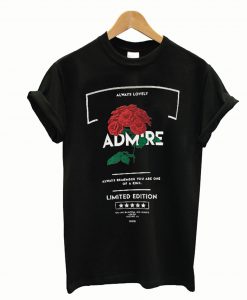 Admire Roses T-Shirt