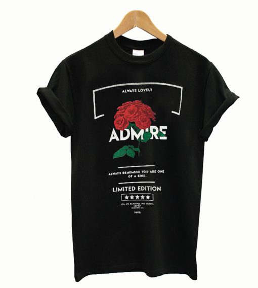 Admire Roses T-Shirt