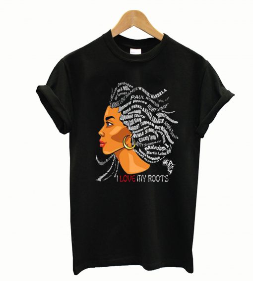 African I Love My Roots T-Shirt