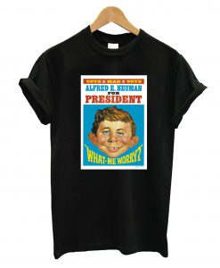 Alfred e Neuman For President T-Shirt