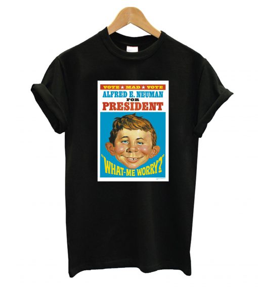 Alfred e Neuman For President T-Shirt