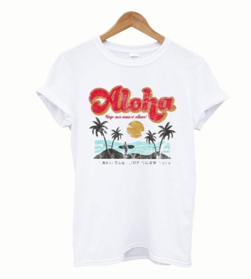 Aloha Keep Our Oceans Clean T-Shirt