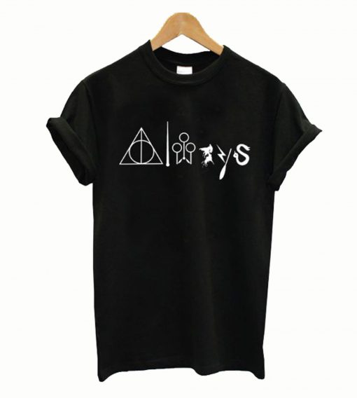 Always Harry Potter Life T-Shirt