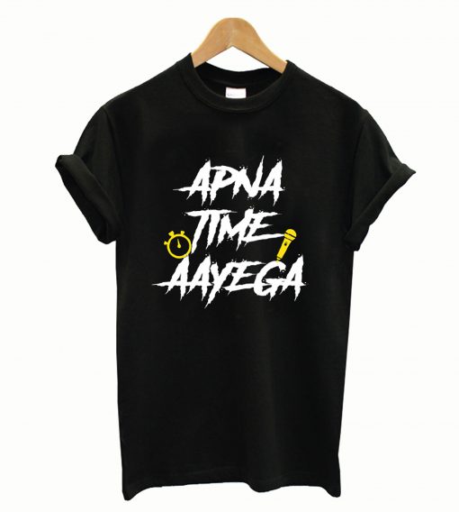 Apna Time Aayega Bollywood T-Shirt