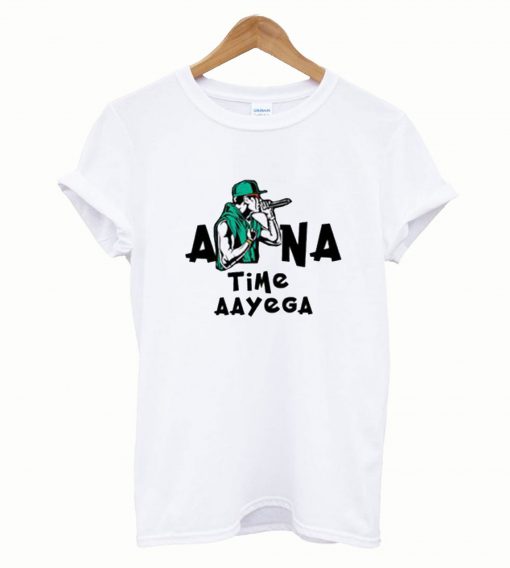 Apna Time Aayega T-Shirt (3)