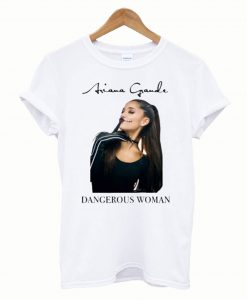 Ariana Grande Dangerous Woman T-Shirt