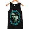 Crazy Plant Lady Tanktop