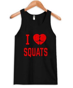 I Love Squats Tanktop