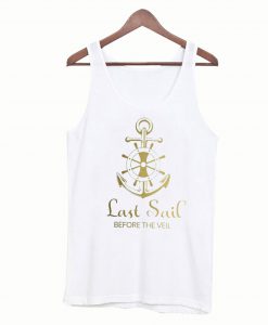 Last Sail Before The Veil Tanktop