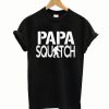 Papa Squatch T-Shirt