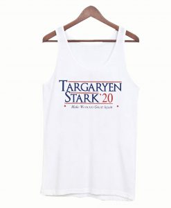 Targaryen Stark ’20 Tanktop