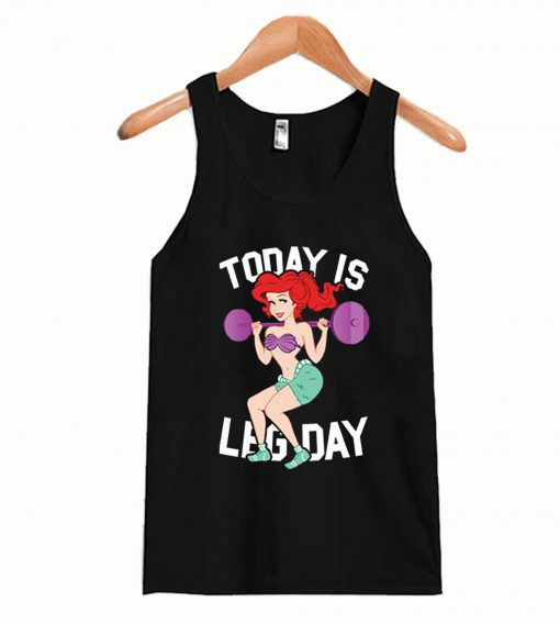 Today Is Leg Day Tanktop