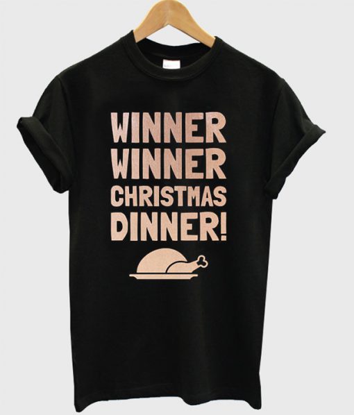 Winner Dinner Christmas T-Shirt