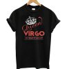 Queen Vrgo Yes I Bought My Own T shirt