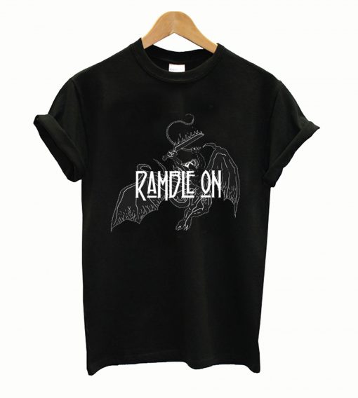 Ramble On T shirt
