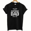 Awesome Dad cadeau vaderdag T Shirt