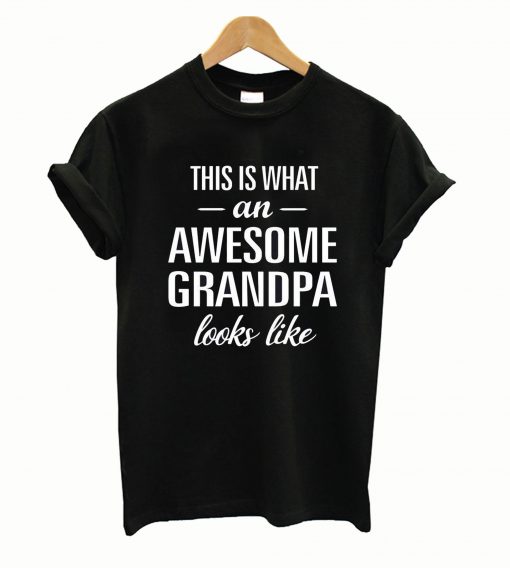 Awesome Grandpa T Shirt