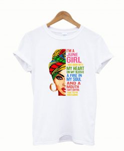 Im A June Girl I Was Born With My Heart Sleeve T shirt