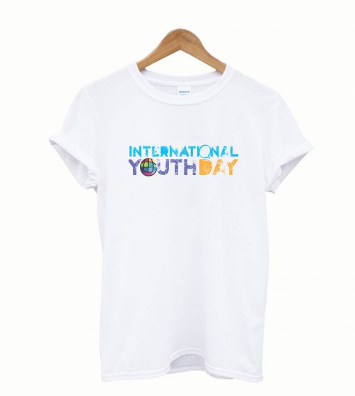 International Youth Day Tee Tshirt