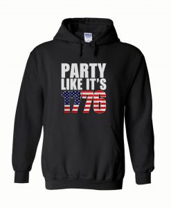 Party like its 1776 black Hoodie