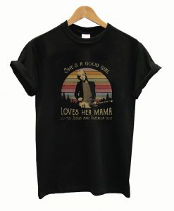 Tom Petty Shes A Good Girl Loves Her Mama Loves Jesus And America Too T-Shirt