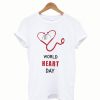 World Heart Day white T Shirt