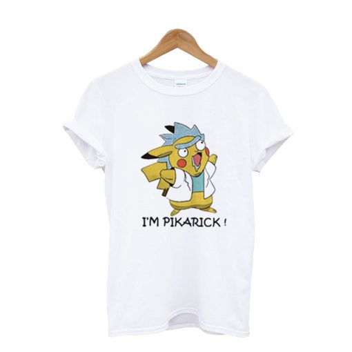 I’m Pikarick T Shirt