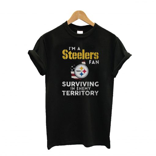 I’m a Pittsburgh Steelers Fan Surviving In Enemy Territory T Shirt