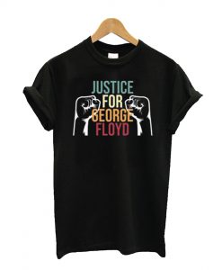 Justice for George Floyd T Shirt