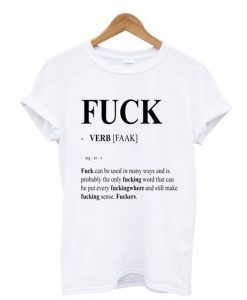 Fuck Verb Faak T Shirt