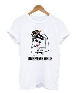 Mom Autism Unbreakable T Shirt