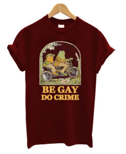 Be gay do crime T-shrit