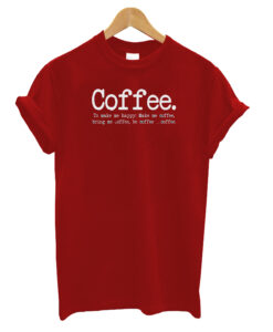 COffee T Shirt