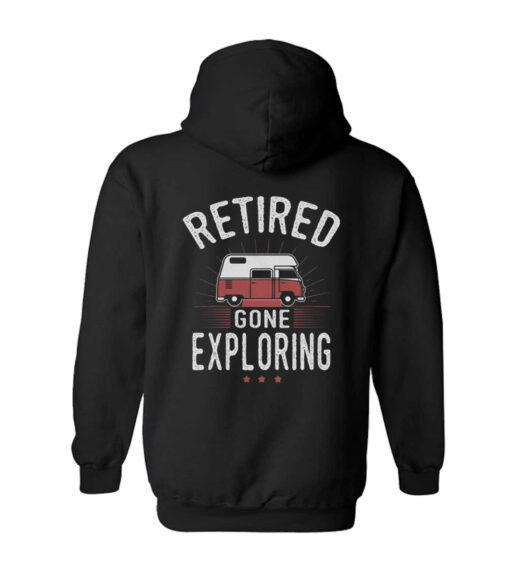 Retired gone exploring Hoodie