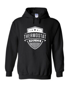 Thermostat police Hoodie