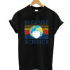 Vintage because science face mask T-shirt