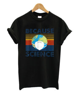 Vintage because science face mask T-shirt