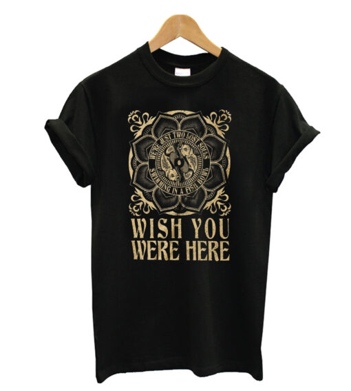 Wish you were here T-shrit