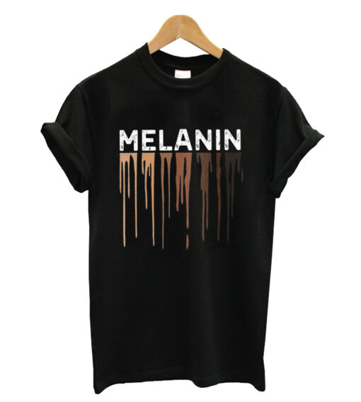 Black history month dripping melanin T-shirt